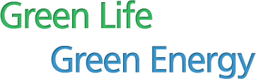 Green Life, Green Energy